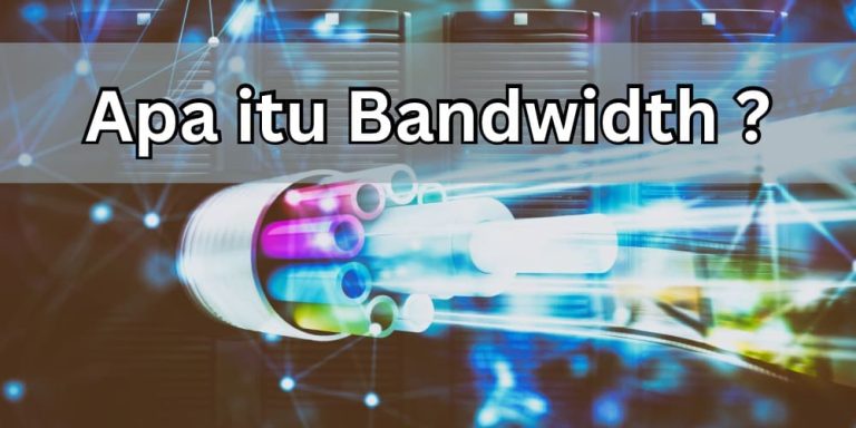 Apa Itu Bandwidth Jenis Fungsi Contohnya Herza Cloud