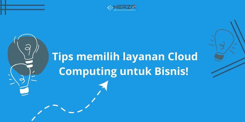 tips memilih cloud computing
