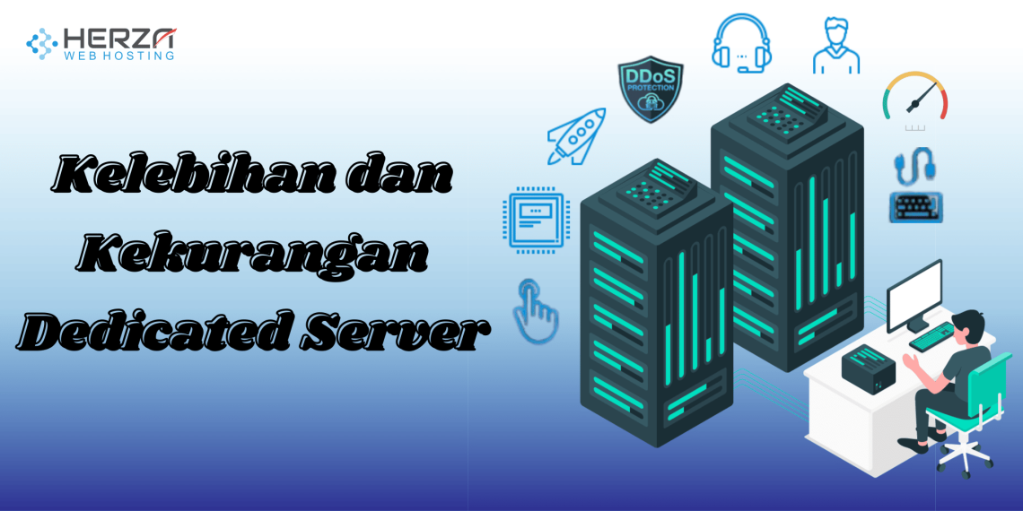 Apa itu Dedicated Server? Serta Kelebihan dan Kekurangannya!