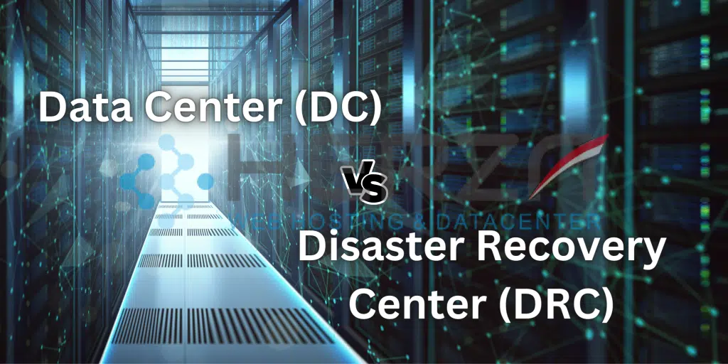 Perbedaan Data Center dan Disister Recovery Center