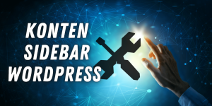 Cara Memperbaiki Konten Sidebar WordPress 6