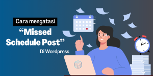 Missed Scheduled Post Error di WordPress