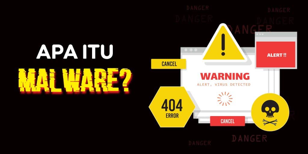 Apa Itu Malware Ancaman Dan Pencegahannya Herza Cloud